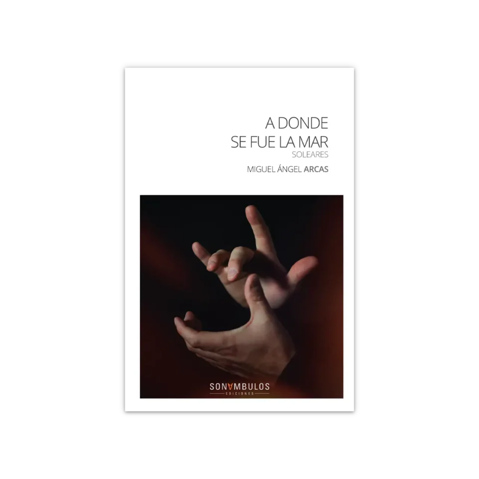 A donde se fue la mar — Miguel Ángel Arcas