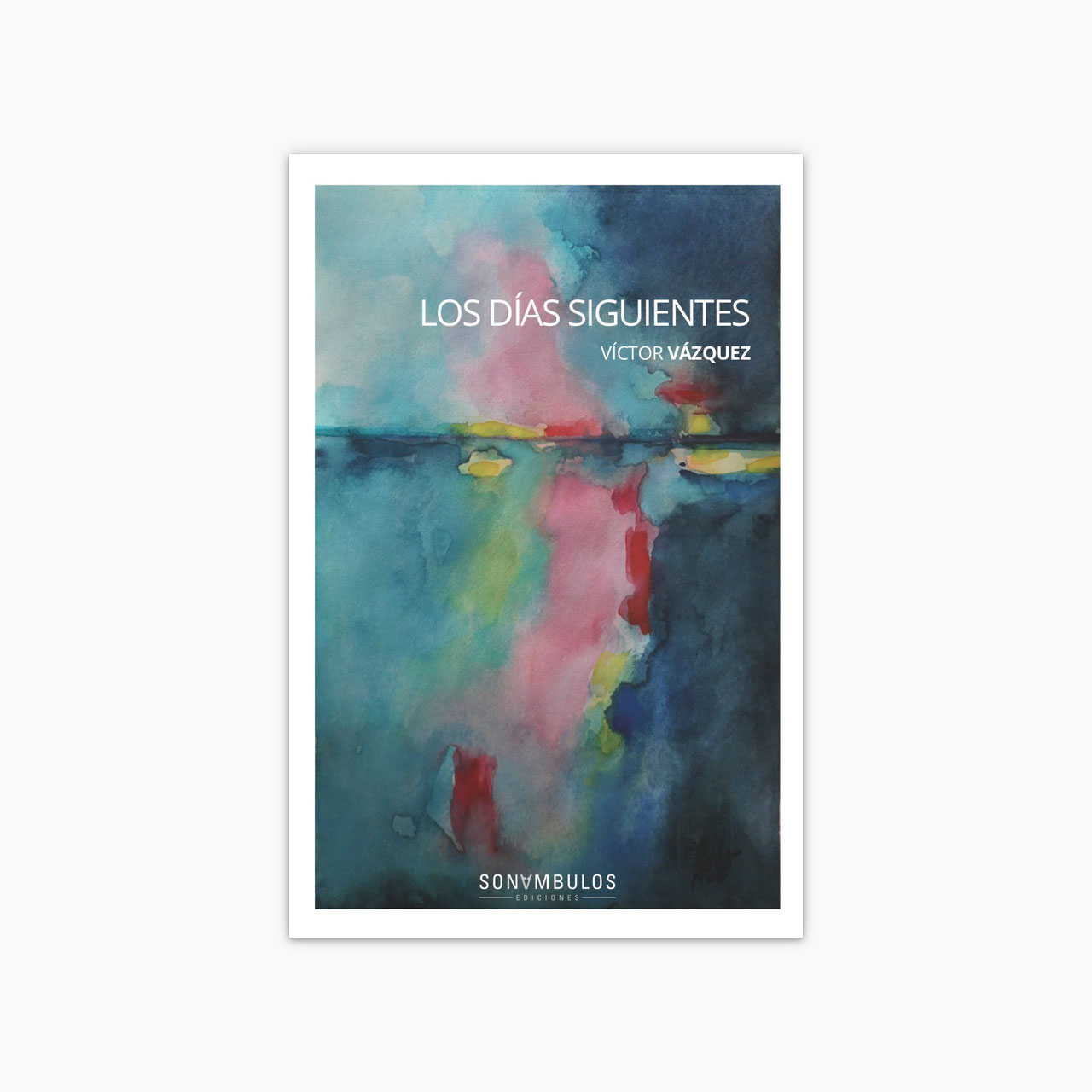 Los días siguientes