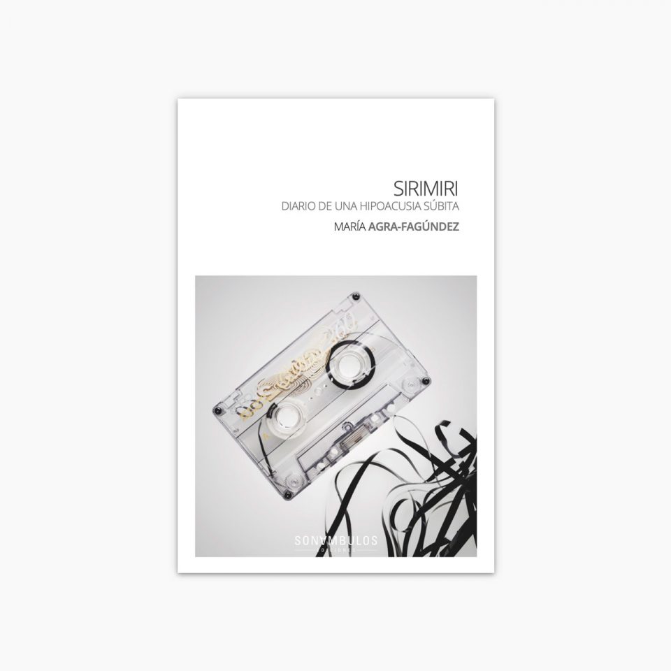 Sirimiri, diario de una hipoacusia súbita